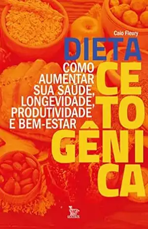 Dieta cetogênica – Caio Fleury