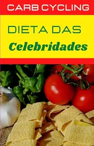 Dieta Das Celebridades. – Jeh Produtos Digitais