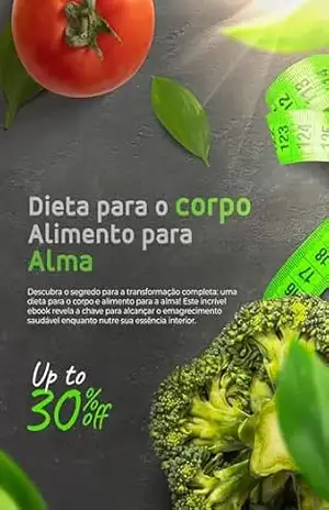 Dieta Para o Corpo & Alimento Para a Alma: Alma & Corpo – ELIEZER JOSE DA SILVA