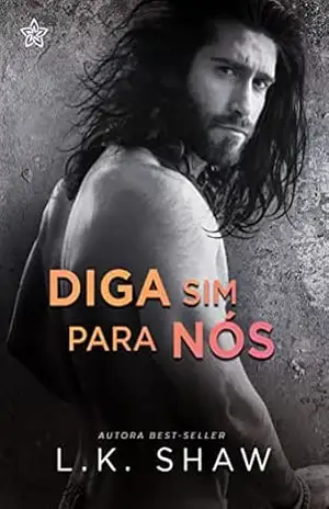 Diga Sim Para Nós – LK Shaw