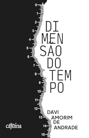 Dimensão do tempo – Davi Amorim de Andrade
