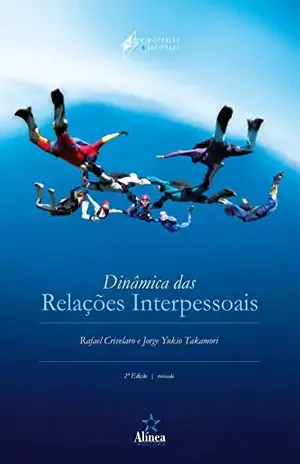 Dinâmica das Relações Interpessoais - Rafael Crivelaro