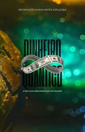 Dinheiro Quântico: O único livro sobre dinheiro que você vai precisar – Samantha Gomes