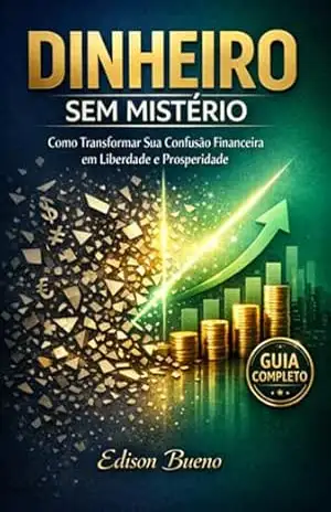 Dinheiro Sem Mistério – Edison Bueno