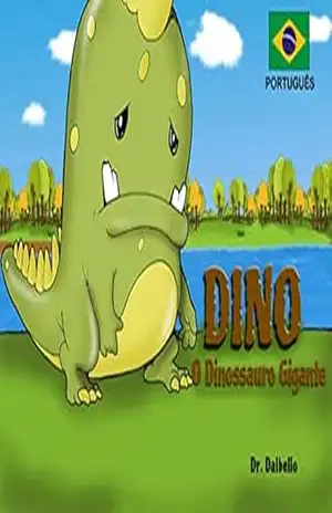 Dino, o Dinossauro Gigante – Ed Dalbello