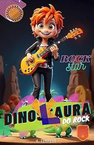 DinoLaura: A dinossaura do rock – A. Tempest
