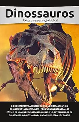 Dinossauros: Existe uma explicação bíblica? – Answers in Genesis EUA