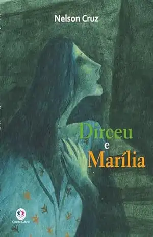 Dirceu e Marília - Nelson Cruz