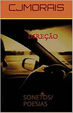 DIREÇÃO: SONETOS/ POESIAS – CJMORAIS