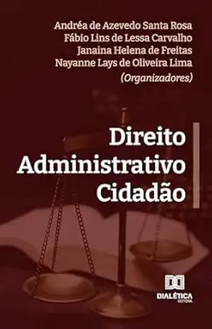 Direito Administrativo Cidadão – Janaina Helena