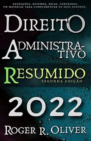 Direito Administrativo Resumido – Roger R. Oliver