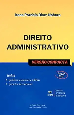 Direito Administrativo: Versão Compacta – Irene Patrícia Diom Nohara