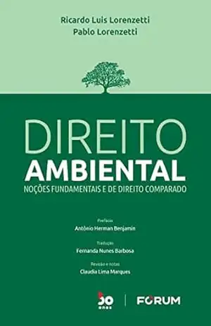 Direito Ambiental - Ricardo Luis Lorenzetti