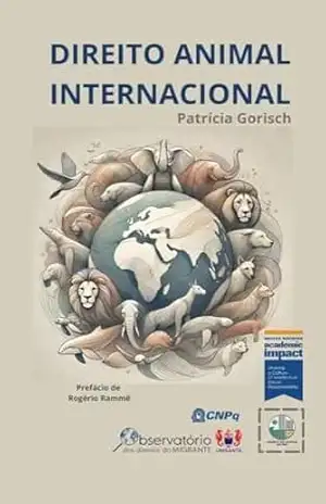 Direito Animal Internacional – Patrícia  Gorisch