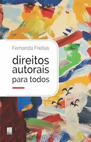 Direito autorais para todos – Fernanda Freitas
