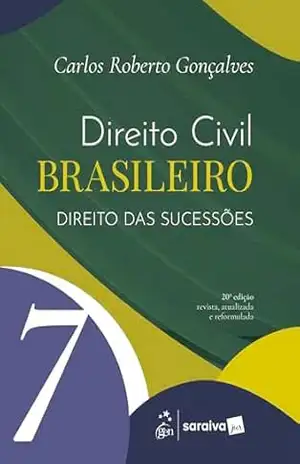 Direito Civil Brasileiro – Direito das Sucessões Vol.7 – 20ª Edição 2026 – Carlos Roberto Gonçalves