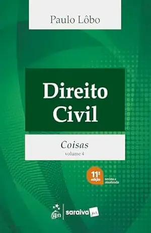 Direito Civil – Coisas – Vol.4 – 11ª Edição 2026 – Paulo Lôbo