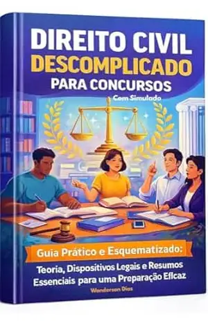 Direito Civil Descomplicado para Concursos – Wanderson Dias