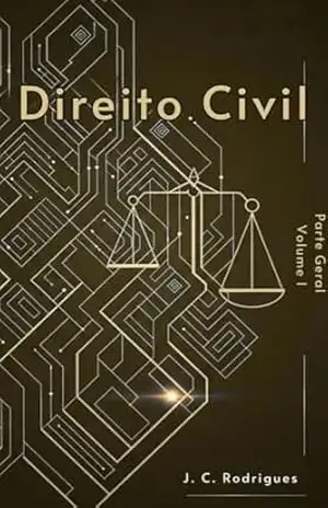 Direito Civil: Parte Geral – JUAN CARLOS  RODRIGUES