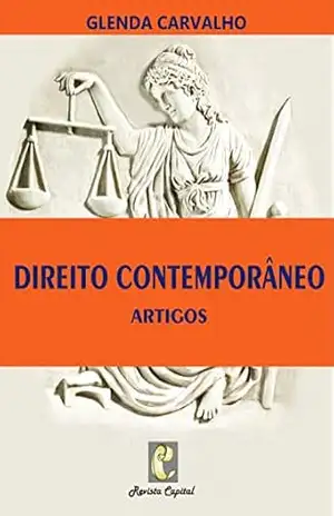 DIREITO CONTEMPORÂNEO: ARTIGOS – GLENDA CARVALHO