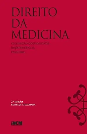 Direito da Medicina – 2.ª edição revista e atualizada – INCM