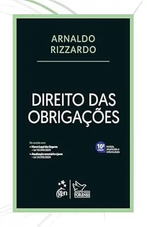 Direito das Obrigações – 10ª Edição 2025 – Arnaldo Rizzardo