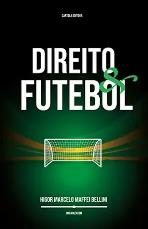 Direito e futebol - Cartola Editora