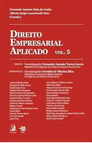 Direito Empresarial Aplicado Volume 5 – Fernando Antonio Maia da Cunha