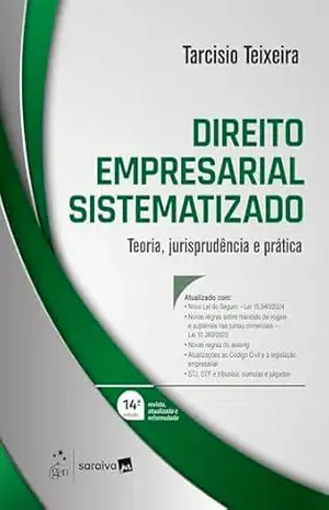 Direito Empresarial Sistematizado – 14ª Edição 2026 – Tarcisio Teixeira