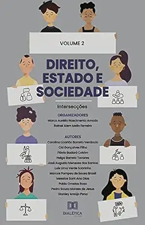 Direito, Estado e Sociedade: intersecções: Volume 2 - Marco Aurélio Nascimento Amado