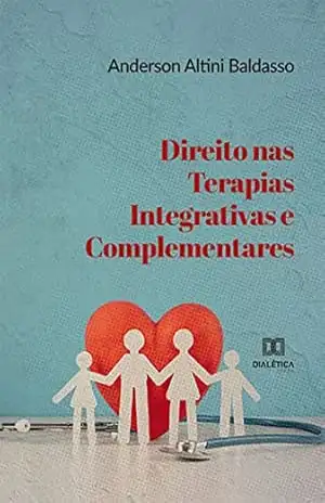 Direito nas Terapias Integrativas e Complementares – Anderson Altini Baldasso