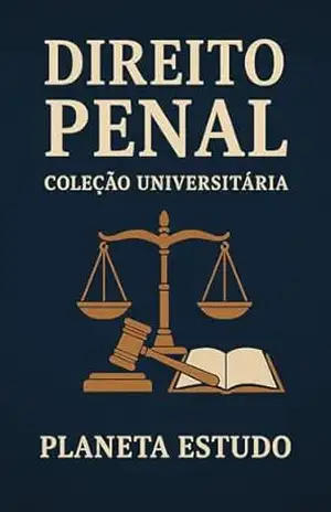 Direito Penal: Coleção Universitária – Planeta  Estudo