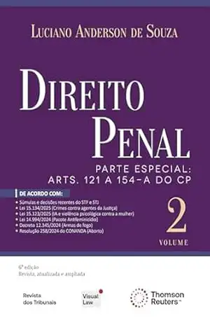 Direito Penal Volume 2: parte especial: arts. 121 a 154–A do CP – Luciano Anderson de Souza