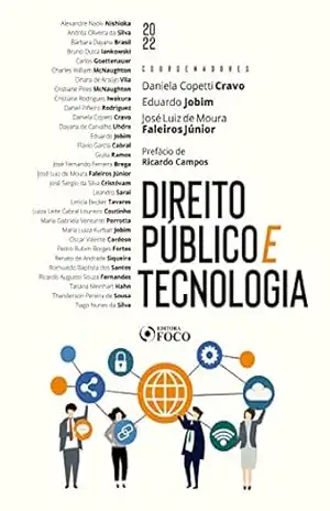 Direito público e tecnologia: técnica processual adequada para sua decretação - Alexandre Naoki Nishioka