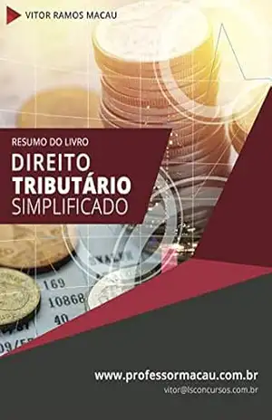 Direito Tributário Simplificado – Resumo (1) – Vitor Ramos Macau