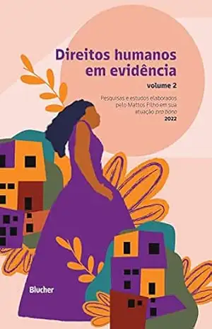 Direitos humanos em evidência: Volume 2 – Bianca dos Santos Waks