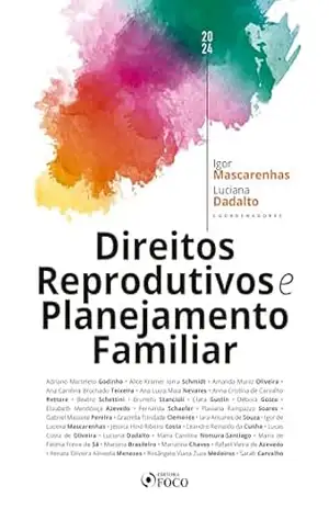 Direitos Reprodutivos e Planejamento Familiar – Adriano Marteleto Godinho