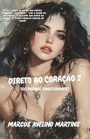 DIRETO AO CORAÇÃO 2 – MARCOS AVELINO MARTINS