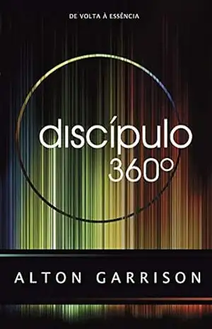 Discípulo 360° – Alton Garrison