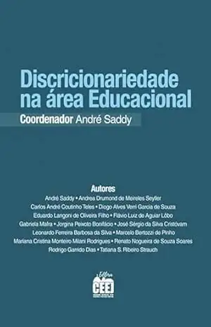 Discricionariedade na área educacional – André Saddy