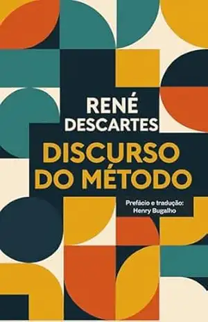 Discurso do Método (Clássicos da Filosofia) – René Descartes