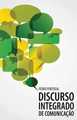 Discurso Integrado De Comunicação - Pedro Portugal