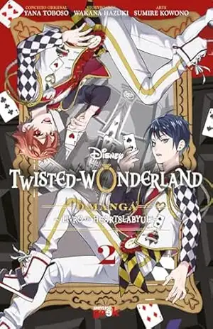 Disney Twisted–Wonderland: O mangá – Livro de Heartslabyul – 2 – Yana Toboso