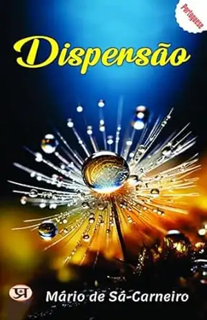 Dispersão – Mário de Sá-Carneiro