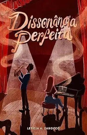 Dissonância Perfeita - Letícia Antunes Zanocco