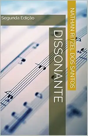 Dissonante: Segunda Edição - Nathan Ritzel dos Santos