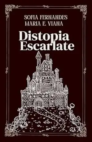 Distopia Escarlate – Sofia Fernandes
