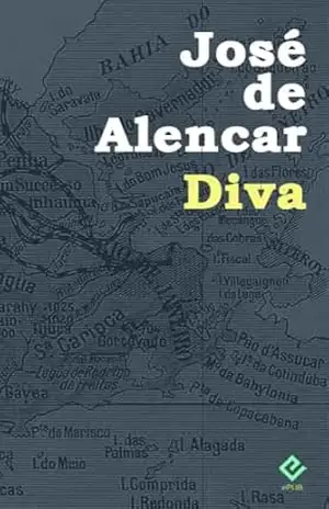 Diva: Texto Integral (Edição Definitiva) – José Martiniano de Alencar