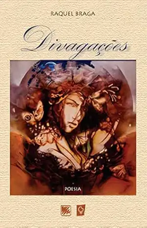 Divagações – Raquel Braga