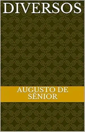 DIVERSOS – AUGUSTO DE SÊNIOR